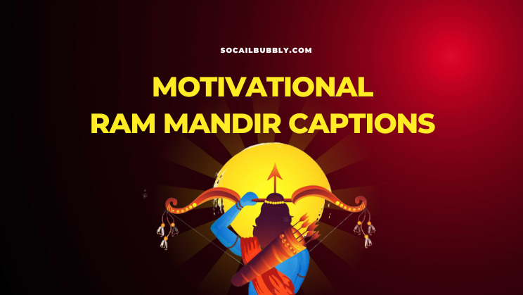 Motivational Ram Mandir Captions