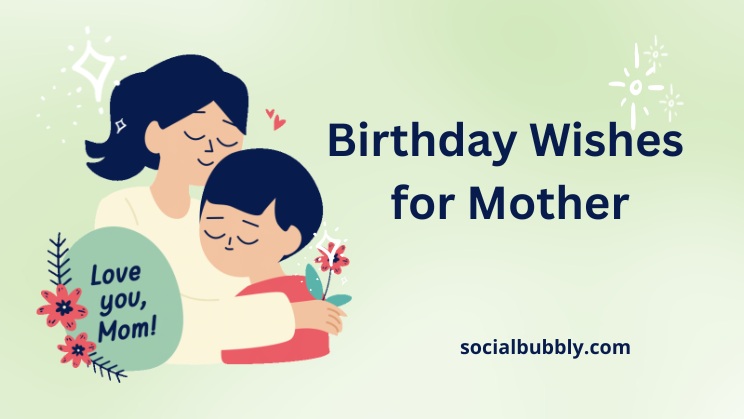 Birthday Wishes for Mother