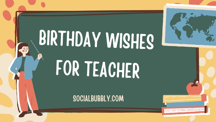 Birthday Wishes for Teacher