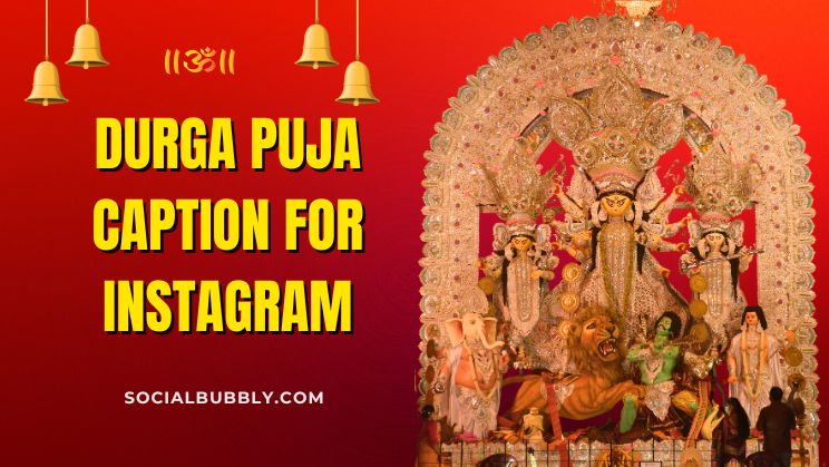 Durga Puja Caption for Instagram