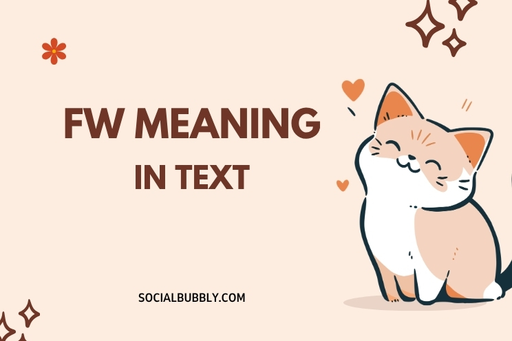 FW Meaning in Text